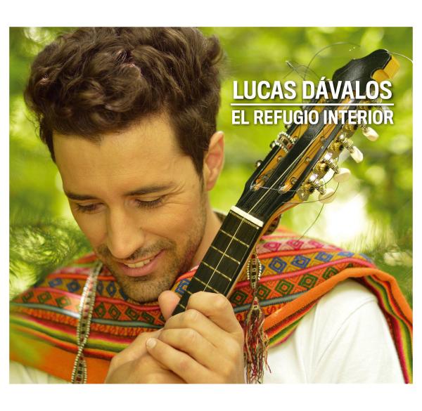 LUCAS DAVALOS presenta su &uacute;ltimo trabajo discogr&aacute;fico independiente El refugio interior 