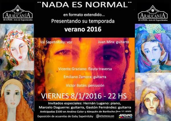 Este Viernes Araucan&iacute;a presenta: NADA ES NORMAL