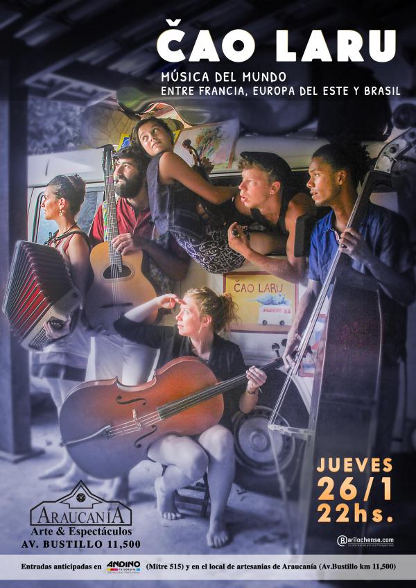 ČAO LARU- M&uacute;sica del mundo, entre Francia, Europa del Este y Brasil