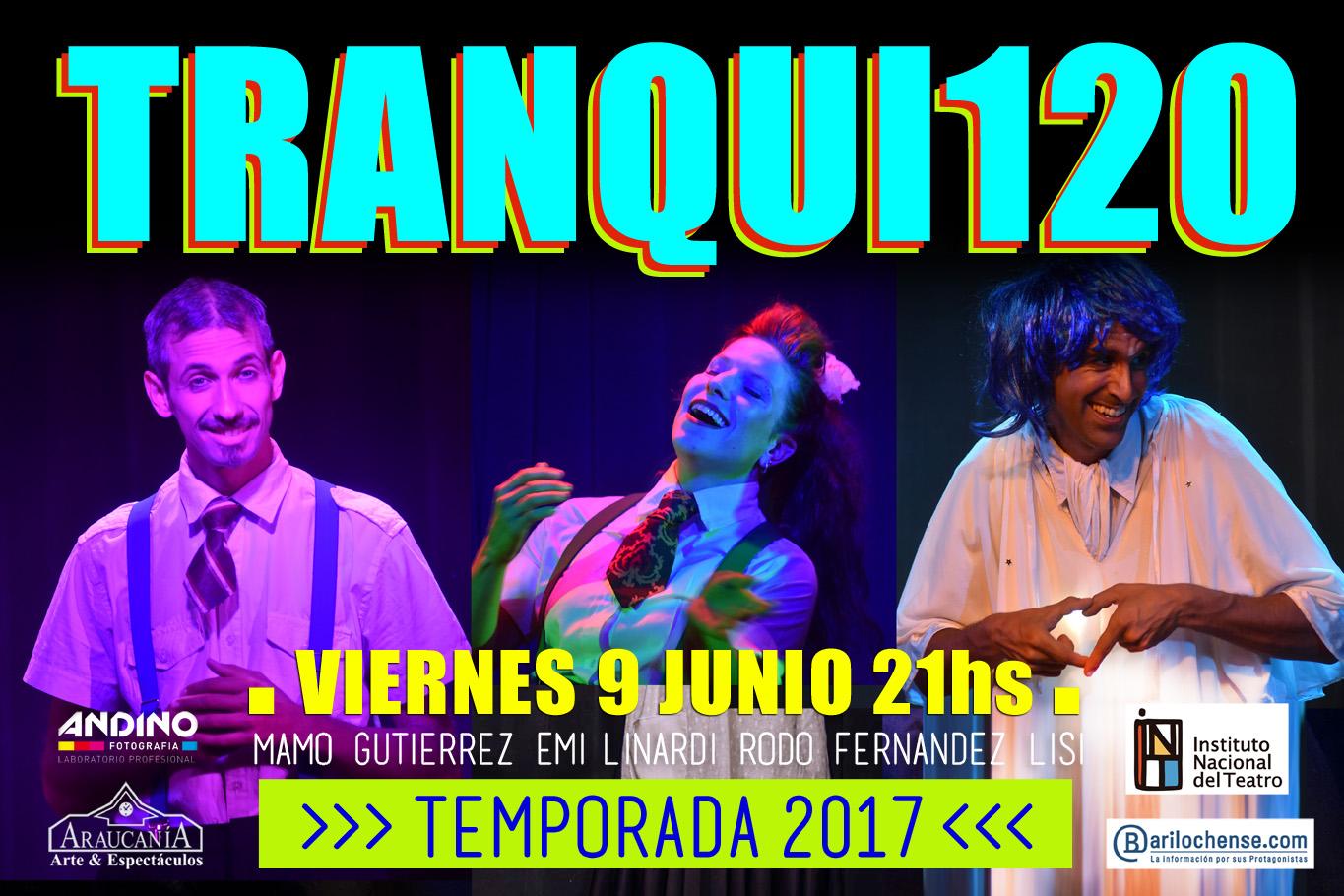 Vuelve Tranqui120  Teatro, Humor & M&uacute;sica