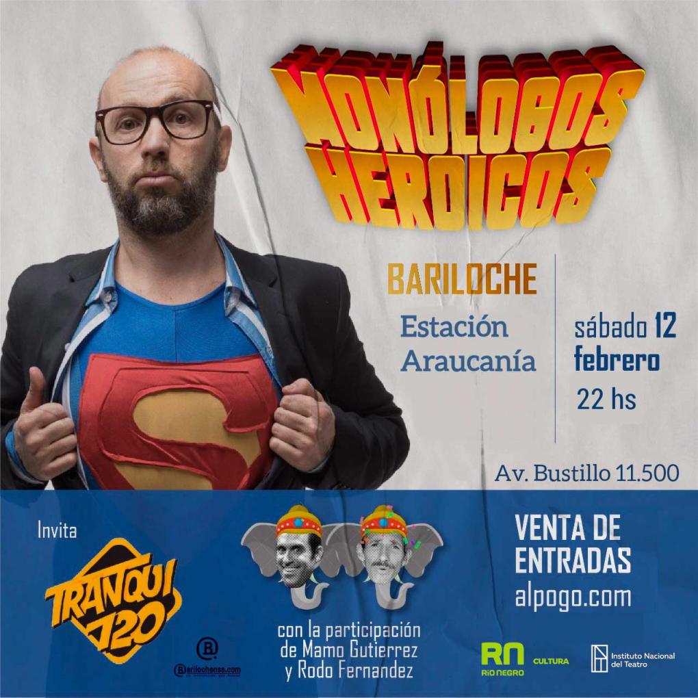 Llega a Bariloche Mon&oacute;logos Heroicos🎭