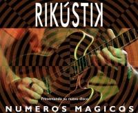 RIKUSTIK presenta su nuevo disco: Numeros Magicos