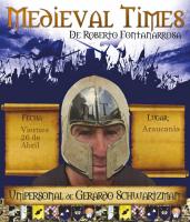 Teatro: MEDIEVAL TIMES de Roberto Fontanarrosa