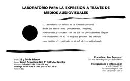 LABORATORIO PARA LA EXPRESIÓN A TRAVÉS DE MEDIOS AUDIOVISUALES 25 y 26 de Marzo