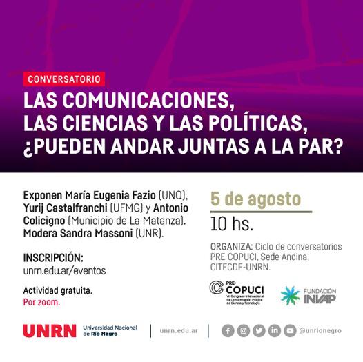 Conversatorio virtual Las comunicaciones, las ciencias y las pol&iacute;ticas, &iquest;pueden andar juntas a la par?