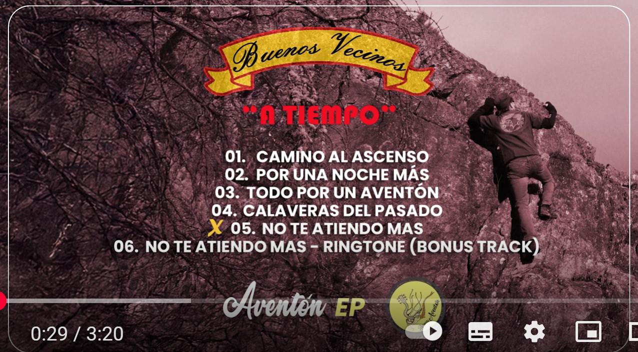 05 - NO TE ATIENDO MAS - BUENOS VECINOS - AVENT&Oacute;N EP 2025